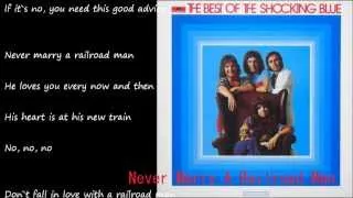 Never Marry A Railroad Man (悲しき鉄道員) ／ THE SHOCKING BLUE