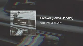 Forever-Lewis capaldi rock cover