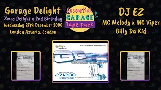 DJ EZ | Garage Delight | 2nd Birthday x Xmas Delight | London Astoria | Weds 27th December 2000 |