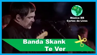 Te Ver | Banda Skank (Live 2020) Musica br 🇧🇷