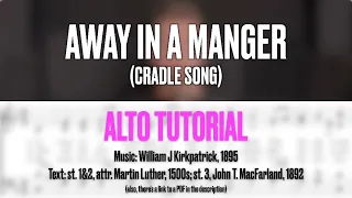 Away in a Manger (Cradle Song) Alto Tutorial