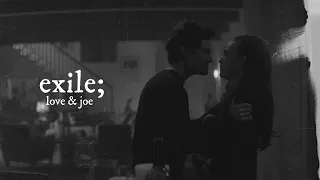 joe & love | exile [+3x10]