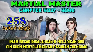 Martial Master Ep 258 Chaps 4937-4940 Imam Besar Di Kalahkan & Melarikan Diri