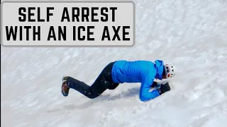 Self Arrest and Team Arrest with an Ice Axe