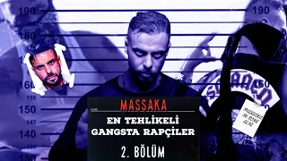 AVRUPANIN EN TEHLİKELİ GANGSTA RAPÇİSİ?! MASSAKA, 36BOYS ,BERLİNİN ÇETELERİ ARAP AŞİRETLERİ