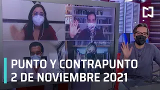 Punto y Contrapunto, con Genaro Lozano | Programa Completo - 2 de noviembre de 2021