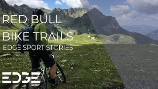 Red Bull Bike Trails | EDGEsport Stories