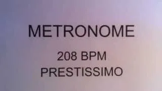 METRONOME 208 BPM PRESTISSIMO