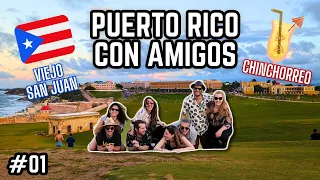 PUERTO RICO with friends · 01 | Old San Juan & Chinchorreo!!! 🇵🇷