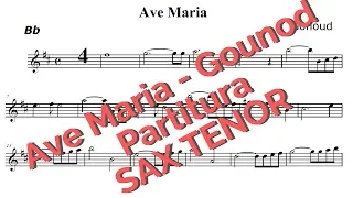 Ave Maria Gounod - Partitura Sax Tenor