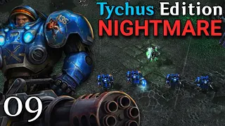 SCVs Are Outlaws, Right? - Tychus Edition: Nightmare Difficulty WoL - 09