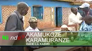 Ninde Burundi Akamukoze Karamuranze (igice ca kabiri)