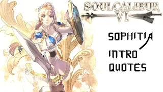 SOULCALIBUR VI - ALL SOPHITIA INTRO & QUOTES WITH MOST CHARACTERS