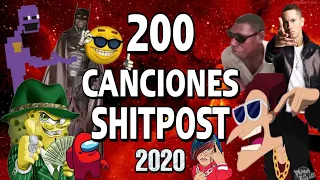 200 Mejores Canciones SHITPOST Del 2020