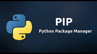 PIP - Python Package Manager