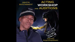 Acting Workshop and Auditions for Brothers Movie hosted by Amazon Entertainment Guest:SLEDGE-Zone 14