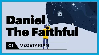 Daniel The Faithful | Kids: Episode 01