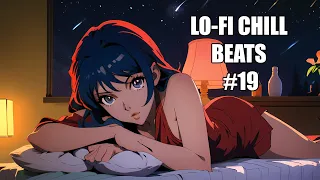 Relaxing Lofi Music 💝 Refresh Your Mind 🔔 Sleeping / Relaxing [ Beats To Sleep / Relax ] #19