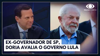 Como está o governo Lula? João Doria responde | Canal Livre