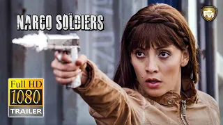 NARCO SOLDIERS Trailer HD (2020) Carolina Guerra, Ricardo Chavira, Action Movie
