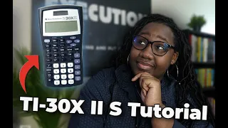 How To Use The TI-30X IIS Calculator