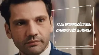 Yargı'nın Ilgaz'ı Kaan Urgancıoğlu'nun Oynadığı Dizi ve Filmler