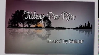 Tuloy Pa Rin (with lyrics) by Neocolours