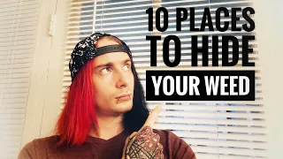 10 Secret Places To Hide Your Weed!