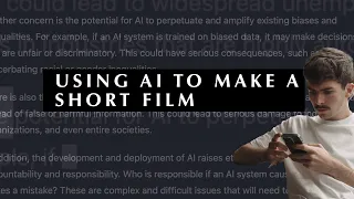 Making a Short Film in 24 Hours Using AI | CHATGPT