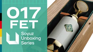 Soyuz Microphones 017 FET: Unboxing