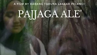 PAJJAGA PANGNGALE (Penjaga Hutan ) # Part 1