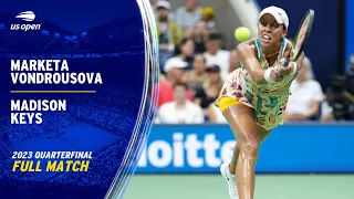 Marketa Vondrousova vs. Madison Keys Full Match | 2023 US Open Quarterfinal