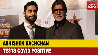 Amitabh Bachchan, Son Abhishek Test Positive For Covid-19| Breaking News