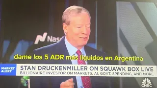 Stan Druckenmiller, Billionaire investor on markets, on Javier Millei and Argentina