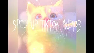 Sped up tiktok Audios part 531 that the best thing