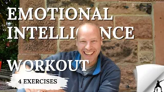 4 Exercises to Develop Emotional Intelligence