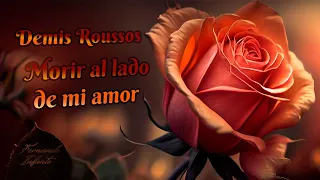 Demis Roussos. Morir al lado de mi amor