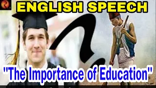 English Speech with subtitles "The Importance of Education in Our Lives"