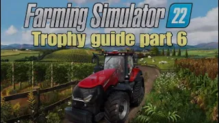 Farming Simulator 22 Trophy / Achievement Guide part 6 | Commentary added to the subtitles