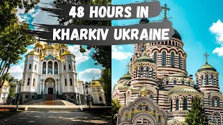 24 HOURS IN KHARKIV UKRAINE | Most Underrated City In Europe!