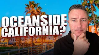 EVERYTHING To Know About Oceanside California | San Diego Suburb