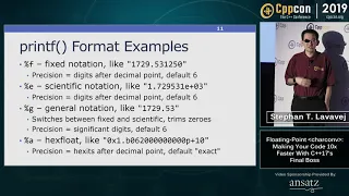 Stephan T. Lavavej “Floating-Point ＜charconv＞: Making Your Code 10x Faster With C++17's Final Boss”