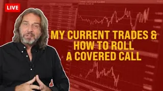 Here Are My Current Trades And How To Roll A Covered Call Option - Coffee With Markus - Episode 177