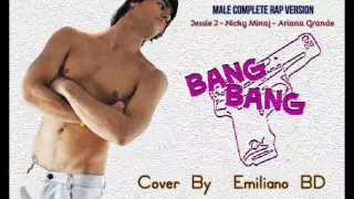 Jessie J, Ariana Grande, Nicki Minaj Bang Bang Cover By Emiliano Bd