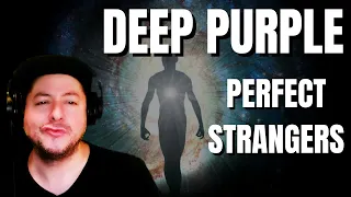 FIRST TIME HEARING Deep Purple- "Perfect Strangers" (Reaction)