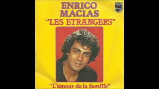 Enrico Macias Les Etrangers 1978 Vinyl 45 RPM Label Philips France
