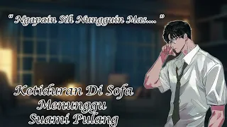 [ASMR Husband Indonesia] Nungguin Mas Di Sofa [Husband Roleplay]