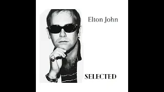 Elton John - Selected (2023) Part 2 (Full Album)
