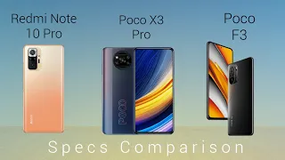 Redmi Note 10 Pro vs. Poco F3 vs. Poco x3 Pro | Specs Difference