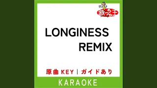 LONGINESS REMIX (カラオケ) (原曲歌手:SugLawd Familiar,CHICO CARLITO & Awich)